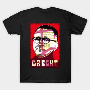 Bertolt Brecht – Theater and Revolution T-Shirt